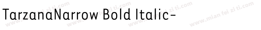 TarzanaNarrow Bold Italic字体转换